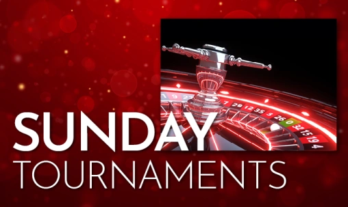 Sunday Roulette Tournaments